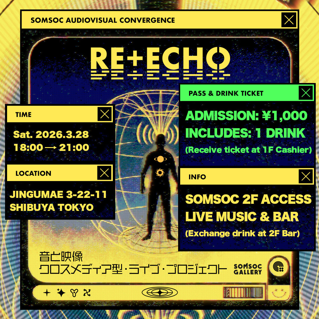 Ticket: RE+ECHO #01 (1 Drink Included)